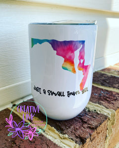 Maryland Small Town Girl Tumbler