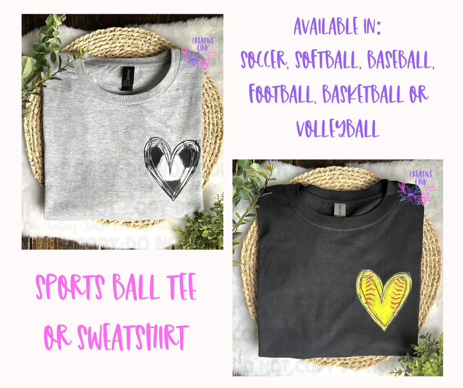 Heart Shaped Sports Ball Tee/Sweatshirt