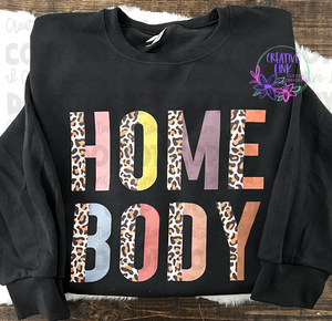 Homebody Tee or Sweatshirt