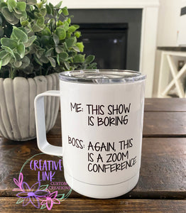 Funny/Zoom Metal Mug