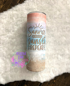 Sunrise, Sunset, Repeat Beach Tumbler