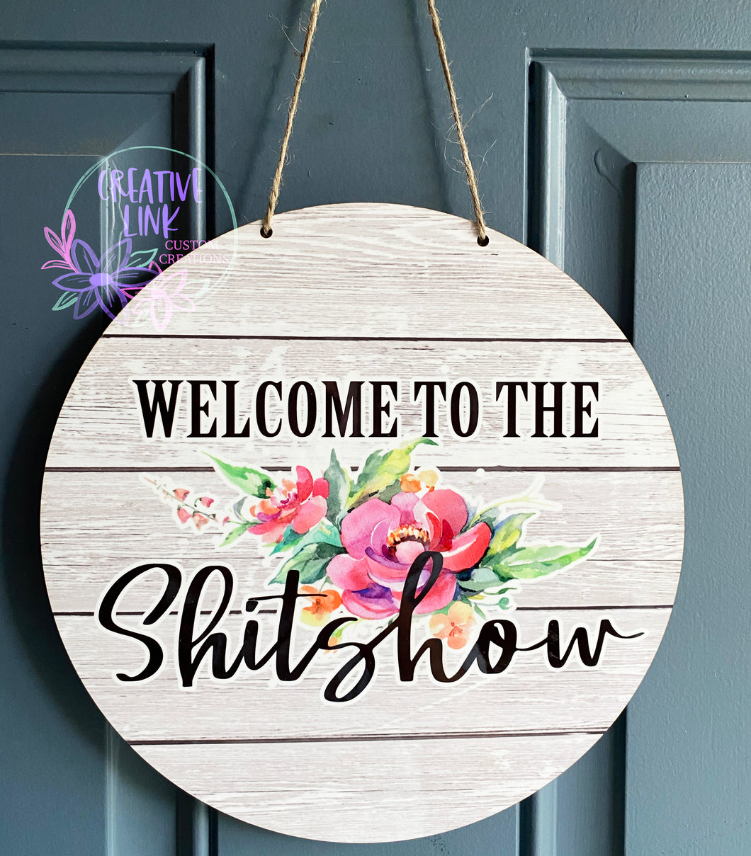 Welcome to the ShitShow sign