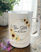 Load image into Gallery viewer, Be Still and Know Tumbler/ Metal Mug/ Ceramic Mug/ Wine Tumbler
