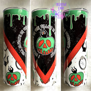 Villian in Someone's Story/ Poison Apple Tumbler