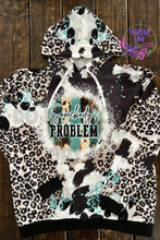 Load image into Gallery viewer, Somebody&#39;s Problem Leopard Print/Cowprint Hoodie
