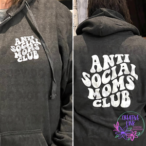 Anti Social Moms Club Tee/Sweatshirt