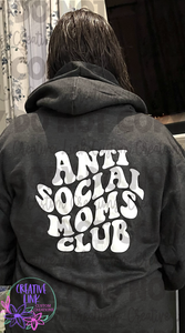 Anti Social Moms Club Tee/Sweatshirt