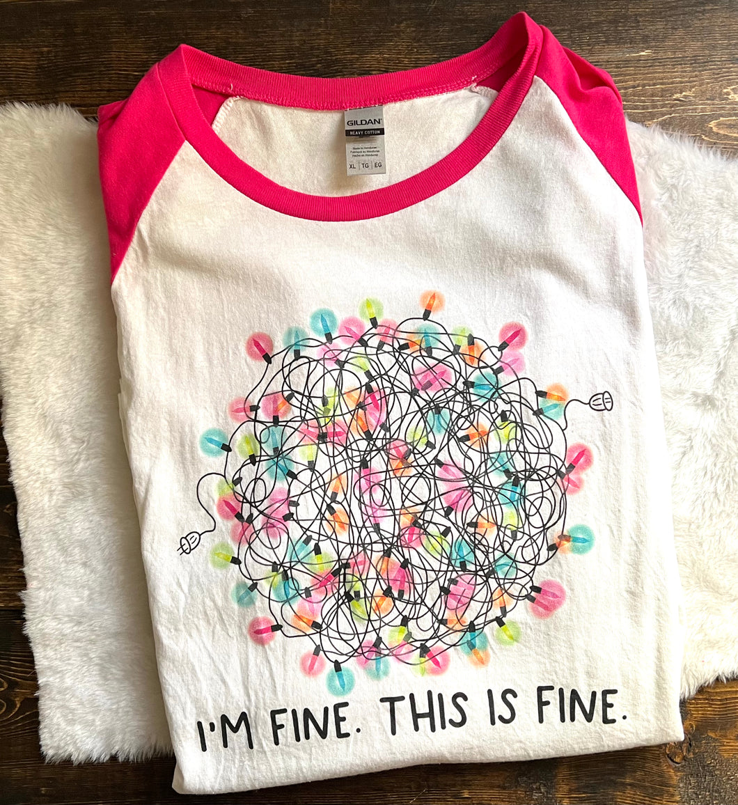 I'm Fine. This is Fine. Christmas Lights 3/4 Sleeve Tee