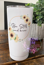 Load image into Gallery viewer, Be Still and Know Tumbler/ Metal Mug/ Ceramic Mug/ Wine Tumbler
