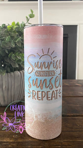 Sunrise, Sunset, Repeat Beach Tumbler