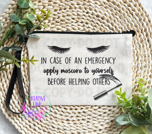 In Case Of An Emergency Apply Mascara Make Up Bag